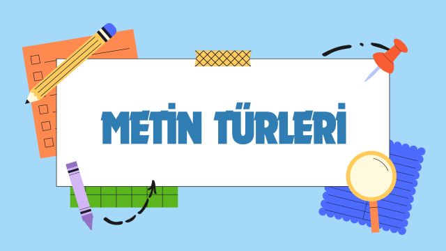 Metin Türleri